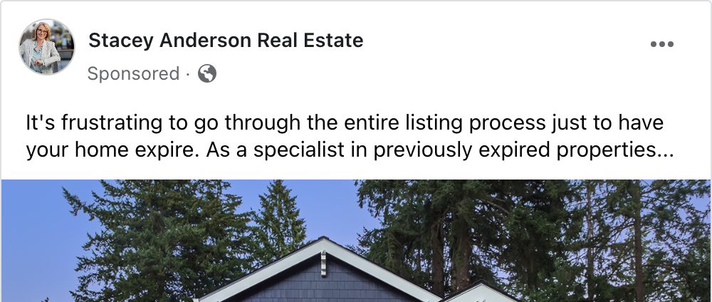 Facebook sponsored post from Stacey Anderson Real Estate, highlighting the frustration of having a home listing expire. The message emphasizes Stacey's expertise in handling previously expired properties. The background features a house with a rooftop against a backdrop of tall trees and a clear blue sky."